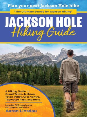 cover image of Jackson Hole Hiking Guide